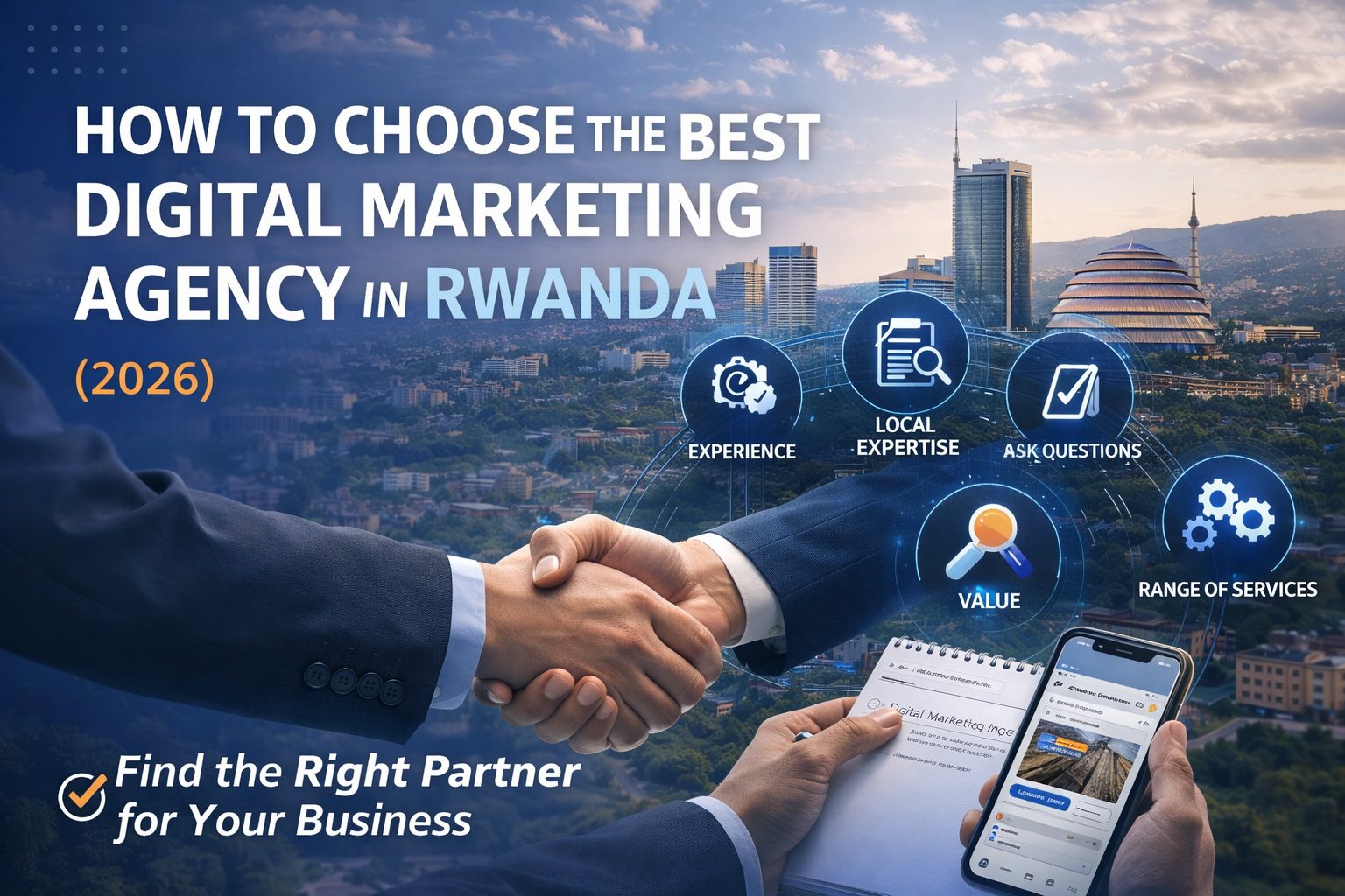 How to Choose the Best Digital Marketing Agency in Rwanda (2026)